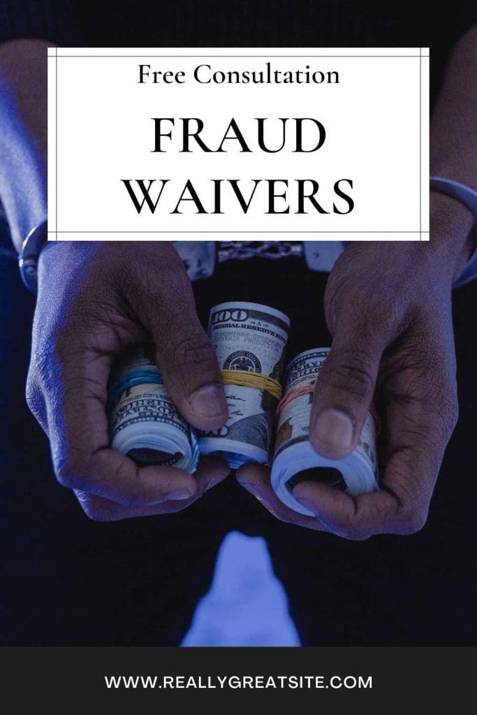 Fraud Waiver