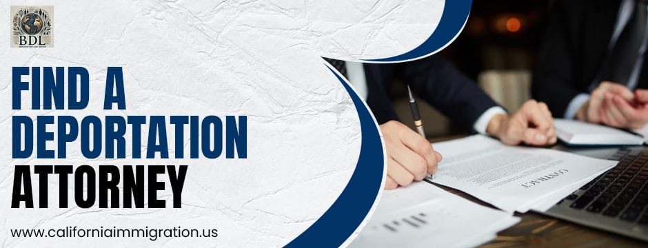 find a deportation attorney