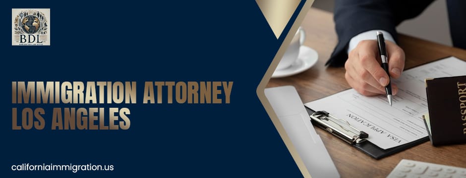 immigration attorney los angeles