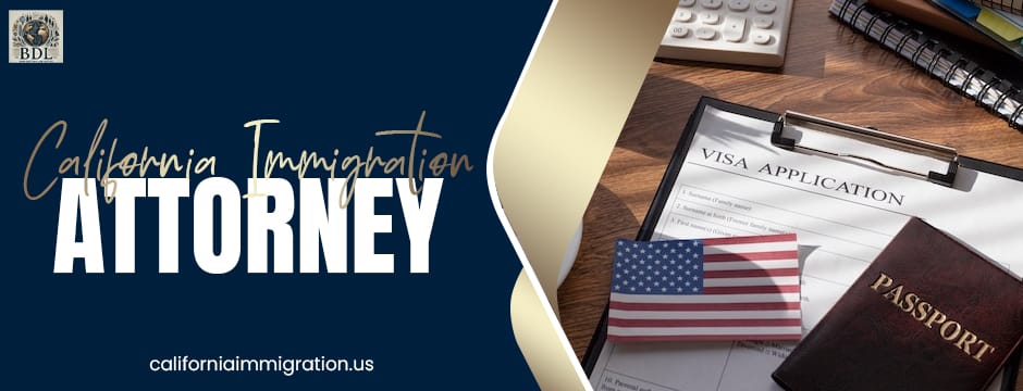 california immigration attorney