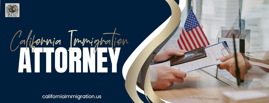 california immigration attorney